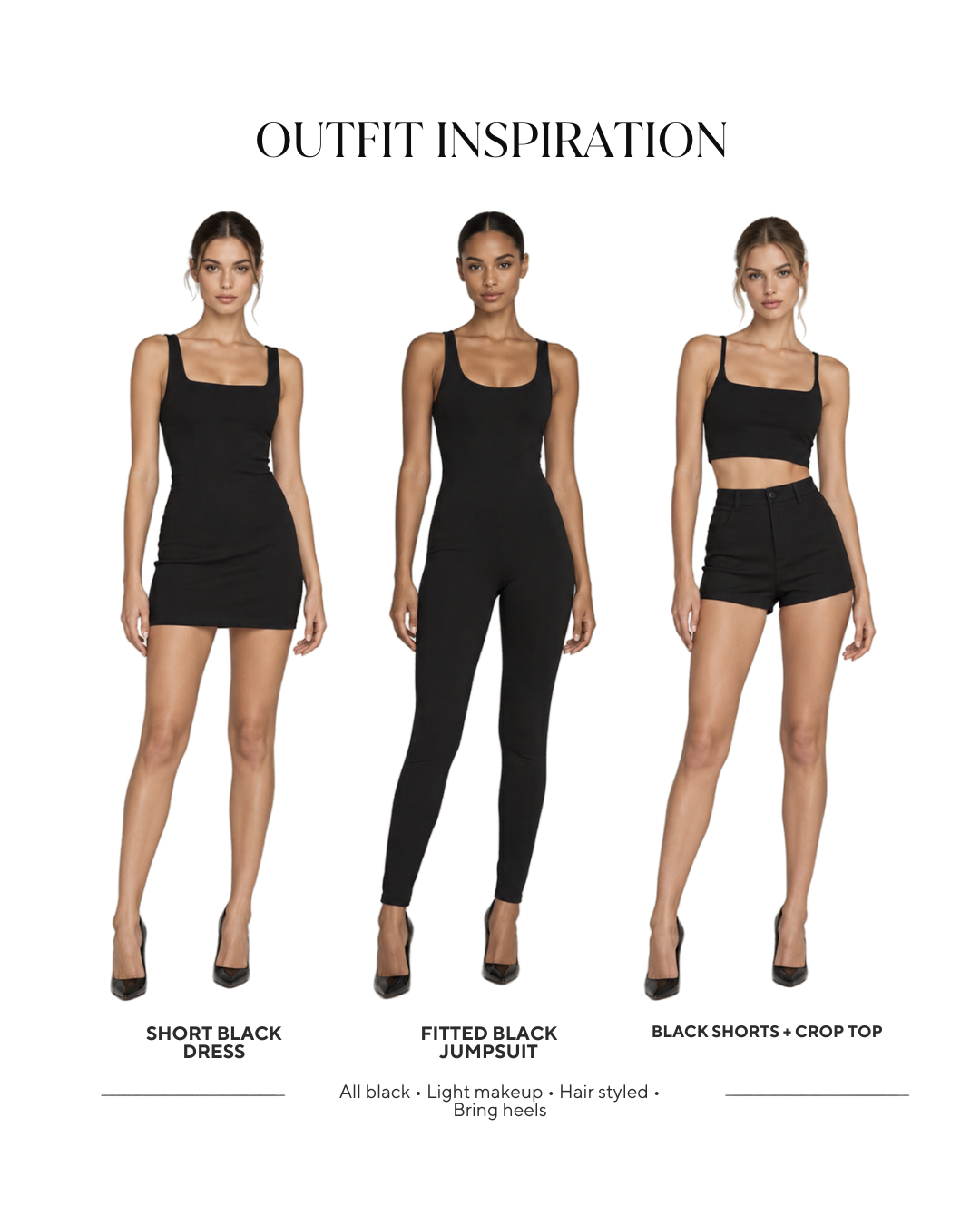Outfit inspiration: a short black dress, fitted black jumpsuit, or black shorts with a crop top, paired with heels